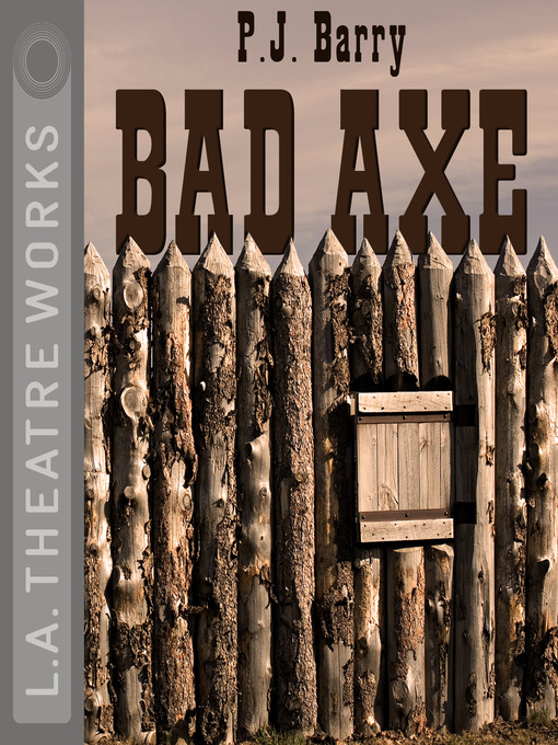 Title details for Bad Axe by P. J. Barry - Wait list
